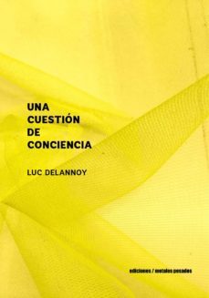 una cuestión de conciencia (ebook)-luc delannoy-9789569843365