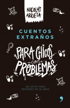 cuentos extraños para chicos con problemas (ebook)-nicolas arrieta-9789584248565