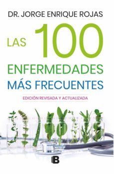 las 100 enfermedades más frecuentes / cómo hacer de tu cocina una farmacia (ebook)-jorge enrique rojas quiceno-jorge enrique rojas quiceno-9789585121065