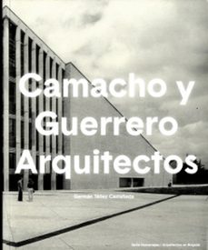 camacho y guerrero arquitectos (ebook)-germán téllez castañeda-9789585991965