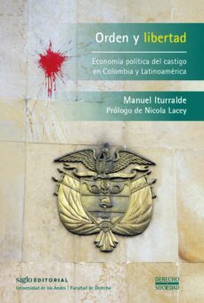 orden y libertad. (ebook)-manuel iturralde-9789586657365