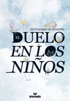 el duelo en los ninos (ebook)-isa fonnegra de jaramillo-9789587572865