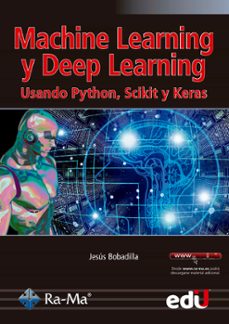 machine learning y deep learning (ebook)-jesus bobadilla-9789587921465