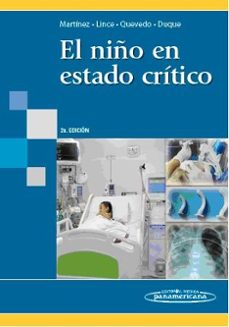 el niño en estado critico (2ª ed)-yomara martinez parada-rafael lince varela-9789588443065