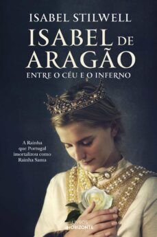 isabel de arago- entre o ceu e o inferno (ebook)-isabel stilwell-9789722420365