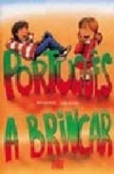 portugues a brincar (libro del alumno)-ines coutinho-luisa alegria-9789729018565