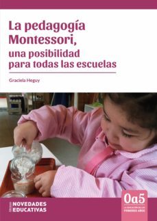 la pedagogia montessori, una posibilidad para todas las escuelas (ebook)-9789875387065