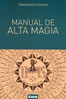 manual de alta magia-francisco stiglich-9789876349765