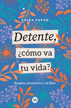 detente, ¿como va tu vida? (ebook)-erika pavon-9789877476965
