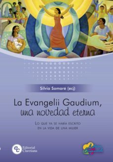 la evangelii gaudium, una novedad eterna (ebook)-silvia somare-9789877620665