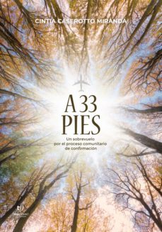 a 33 pies (ebook)-miranda cintia caserotto-9789878175065
