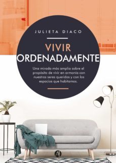 vivir ordenadamente (ebook)-julieta diaco-9789878710365