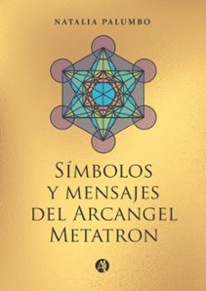 simbolos y mensajes del arcangel metatron (ebook)-natalia palumbo-9789878746265