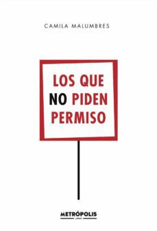 los que no piden permiso (ebook)-camila malumbres-9789878924465