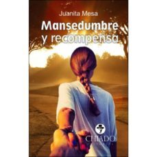 mansedumbre y recompensa-juanita mesa-9789895191765