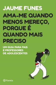 ama-me quando menos mereço, porque e quando mais preciso (ebook)-jaume funes-9789897773365
