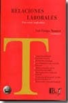 relaciones laborales: una vision unificadora-luis enrique ramirez-9789974676565