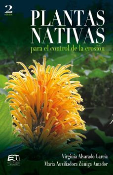 plantas nativas para el control de la erosion (ebook)-virginia alvarado garcía-maría auxiliadora zúñiga amador-9789977664965