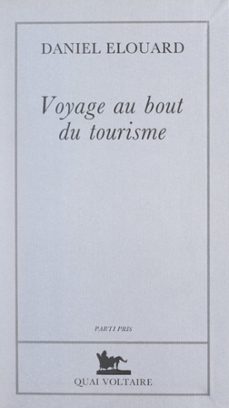 voyage au bout du tourisme (ebook)-daniel elouard-9791037103765