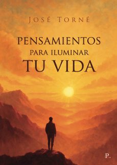 pensamiento para iluminar tu vida-jose torne vidal-9791188718665