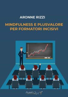 mindfulness e plusvalore per formatori incisivi (ebook)-9791220393065