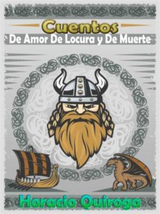 cuentos de amor de locura y de muerte (ebook)-horacio quiroga-9791220856065