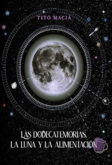 las dodecatemorias, la luna y la alimentacion (ebook)-tito macia-9791221320565