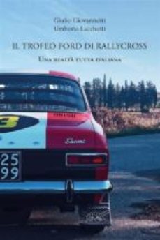 il trofeo ford di rallycross-9791221360165