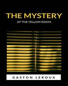 the mystery of the yellow room (translated) (ebook)-gaston leroux-9791222602165
