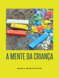 a mente da criança (traduzido) (ebook)-maria montessori-9791255367765