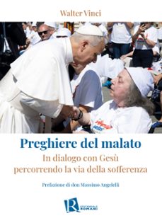 preghiere del malato (ebook)-walter vinci-9791281553965