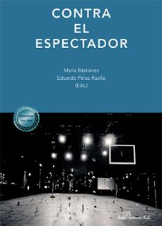 contra el espectador (ebook)-maria bastianes-eduardo perez rasilla-9791370069865