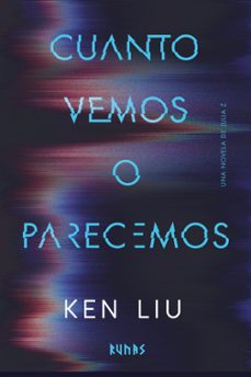 cuanto vemos o parecemos-ken liu-9791370091965