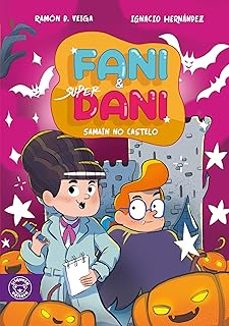 fani & superdani: samain no castelo / atraco na tenda de lambonad as-ramon d. veiga-9791387501365