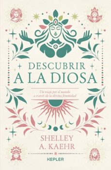 descubrir a la diosa (ebook)-shelley a. kaehr-9791387557065