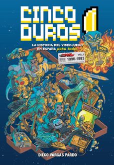 cinco duros: la historia del videojuego en españa para todos vol. 3-diego vargas-9791387689865