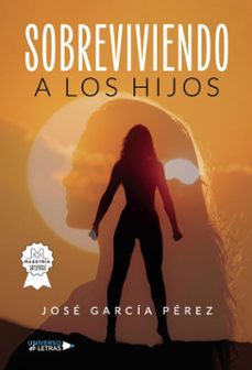 sobreviviendo a los hijos (ebook)-jose garcia perez-9791387716165