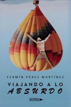 viajando a lo absurdo (ebook)-fermín pérez martínez-9791387717865