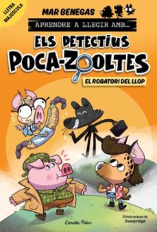 aprendre a llegir amb els detectius poca-zooltes 11. el robatori del llop-mar benegas-9791387783365