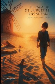 el camino de la fuente encantada-genaro martin arroyo-9791387875565