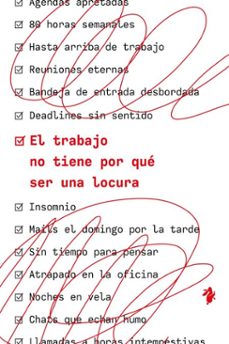 el trabajo no tiene por que ser una locura (ebook)-jason fried-david heinemeier hansson-9791387936365