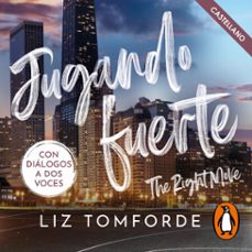 jugando fuerte (the right move) (castellano) (windy city 2) (audiolibro)-liz tomforde-9791388222665