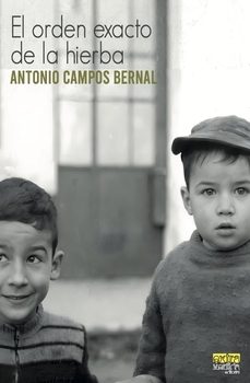 el orden exacto de la hierba-antonio campos bernal-9791399001365