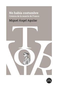 no habia costumbre (ebook)-miguel angel aguilar-9791399039665