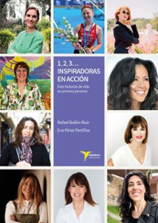 1, 2, 3 inspiradoras en accion (ebook)-rafael bailon ruiz-eva perez pertiñez-9791399099065