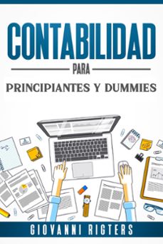 contabilidad para principiantes &amp; dummies: principios fundamentales de la gestion financiera (ebook)-giovanni rigters-9798201118365
