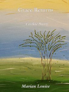 grace return the cookie story-marian louise-9798201140465