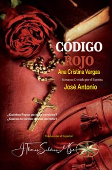 codigo rojo (ebook)-ana cristina vargas-por el espíritu josé antonio-9798224210565