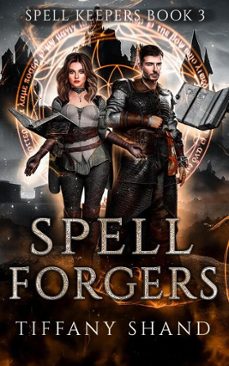 spell forgers (ebook)-tiffany shand-9798224315765