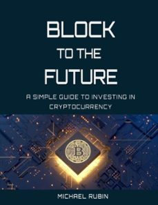 block to the future (ebook)-michael rubin-9798230194965